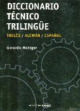 Diccionario Tecnico Trilingue Ingles/ Aleman/ Espaol