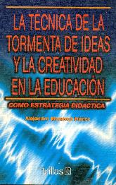 La Técnica de la tormenta de ideas y la creatividad en la educación
