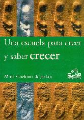 Una escuela para creer y saber crecer