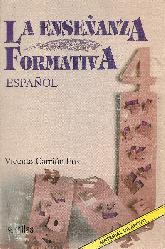 La ensaanza formativa Espaol 4