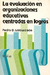 La evaluacin en organizaciones educativas centradas en logros