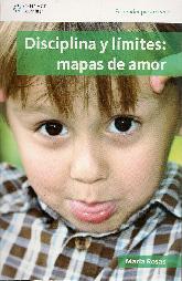 Disciplina y limites: mapas de amor