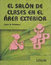 El Salon de clases en el area exterior