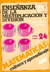 Enseanza de la multiplicacion y la division