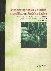 Ciencias Agricolas y Cultura Cientifica en America Latina