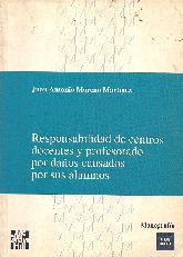 Responsabilidad de centros docentes y profesorado por daos causados por sus alumnos