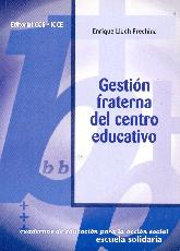 Gestion Fraterna del Centro Educativo