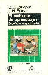 El ambiente de aprendizaje : diseo y organizacion