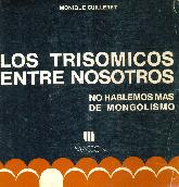 Los Trisomicos entre nosostros