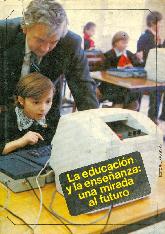 La educacion y la enseanza: una mirada al futuro