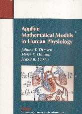 Applied Mathematical Models in Human Physiology