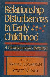 Relationship Disturbance in Early childhood