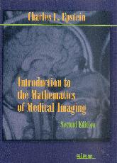 Introduction to the Mathematics of Medical Imaging