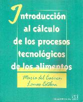 Introduccion al calculo de los procesos tecnologicos de los alimentos