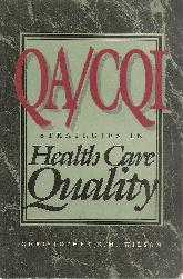 QA/CQIStrategies in Health Care Quality