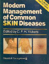 Modern Management of Common Skin diseases