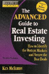 The advanced guide to real state investing