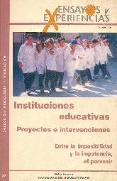 Instituciones educativas. Experiencias y ensayos