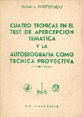 Cuatro tecnicas en el test de apercepcion tematica y la autobiografia como tecnica proyectiva