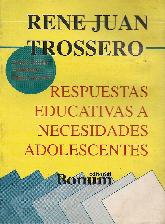 Respuestas educativas a necesidades adolescentes