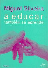a educar tambien se aprende