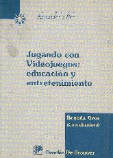 Jugando con videojuegos: educacin y entretenimiento