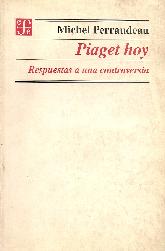 Piaget hoy respuestas a una controversia