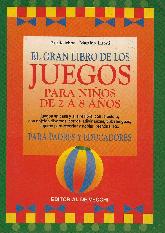 El gran libro de los juegos para nios de 2 a 8 aos