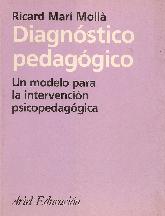 Diagnostico pedagogico, un modelo para la intervencion psicopedagogica