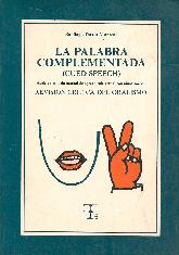 Palabra complementada, la : Cued speech