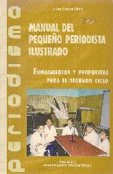 Manual del pequeo periodista. Fundamentos y propuestas para el segundo ciclo