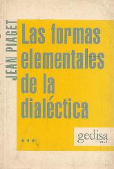 Las formas elementales de la dialectica