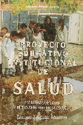 Proyecto educativo institucional de Salud