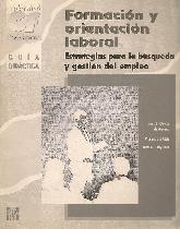 Formacion y orientacion laboral : guia didactica