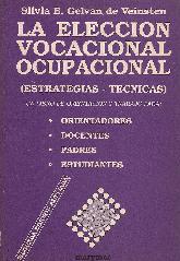 La Eleccion vocacional-ocupacional