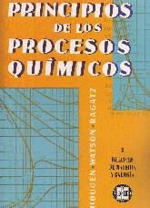 Principios de los Procesos Qumicos - Tomo 1