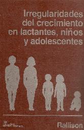 Irregularidades del crecimiento en lactantes, nios y adolescentes