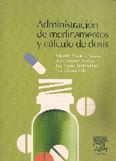 Administracion de medicamentos y calculo de dosis