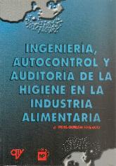 Ingeniera, autocontrol y auditora de la higiene en la industria alimentaria