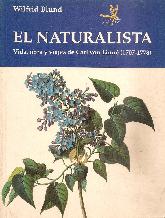 El naturalista Vida y obras de Carl von Linneo (1707-1778)