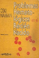 Problemas Hematologicos  en el Recien Nacido