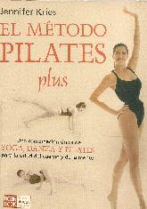 El Metodo Pilates plus una combinacion unica de Yoga, Danza y Pilates para la salud del cuerpo y la