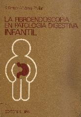 La fibroendoscopia en Patologia digestiva infantil