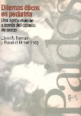 Dilemas eticos en pediatria : una aproximacion a traves del estudio de casos