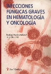 Infecciones fungicas graves en hematologia y oncologia