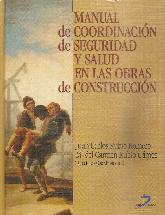 Manual de Coordinacion de Seguridad y Salud en la Obras de Construccion