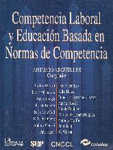 Competencia Laboral y Educacin Basada en Normas de Competencia