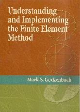Understanding and Implementing the Finite element Method