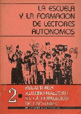 La escuela y la formacin de lectores autnomos, los nios investigadores y la obra documental