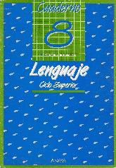 Lenguaje. Cuaderno 8 ciclo superior
